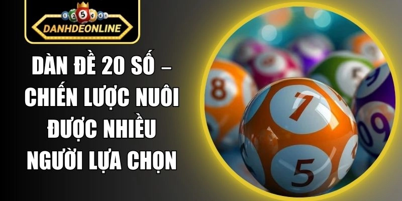 Dàn Đề 20 Số